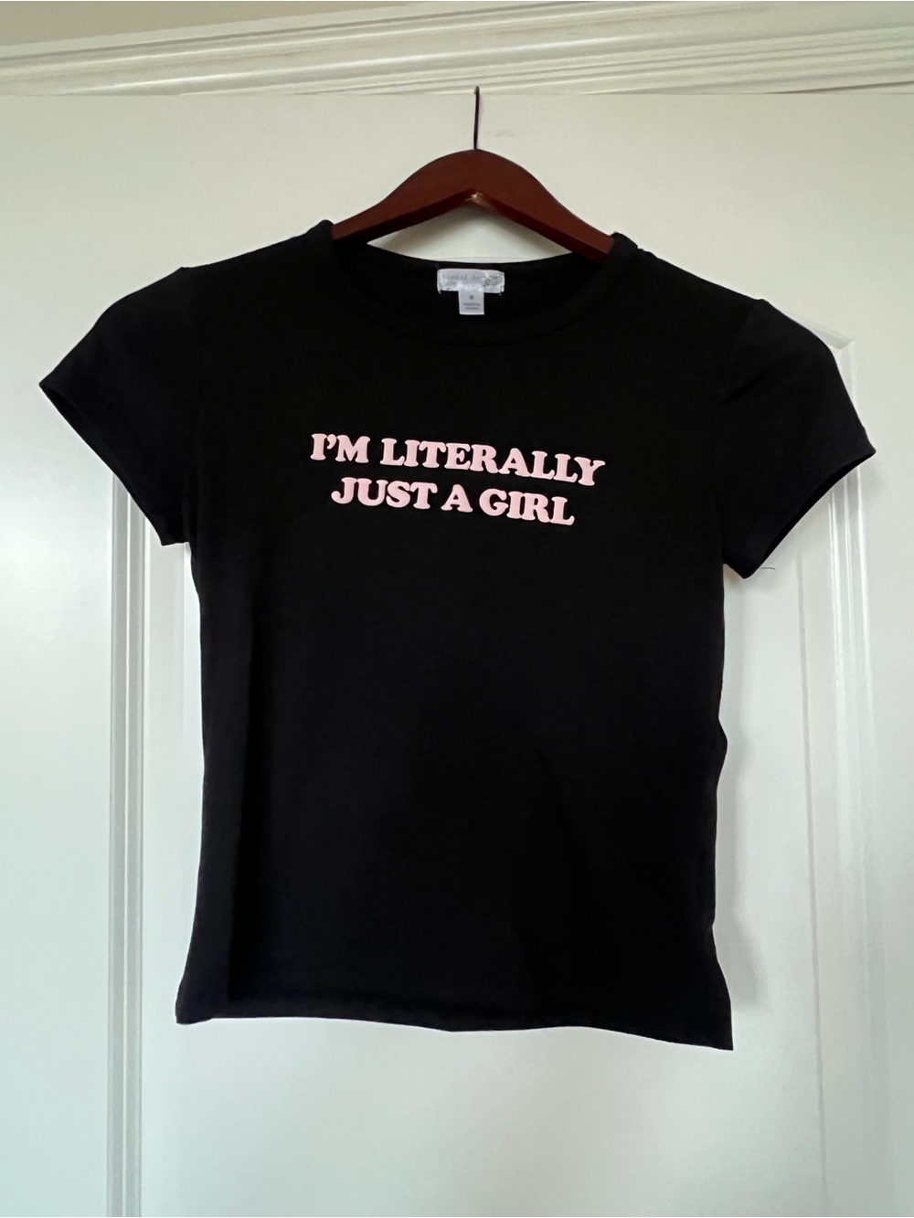 'I'm Literally Just a Girl' Short Sleeve Tee
